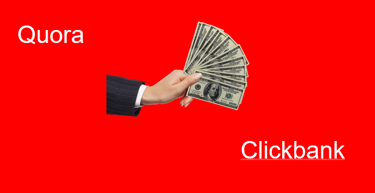 How to Make $100 Per Day with Clickbank and Quora